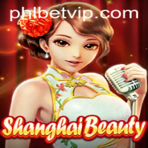 Unveiling ShanghaiBeauty: The Engaging Casino Game with a Twist of PHL Bet